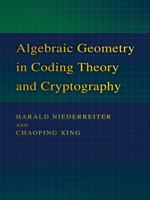 cover image of Algebraic Geometry in Coding Theory and Cryptography